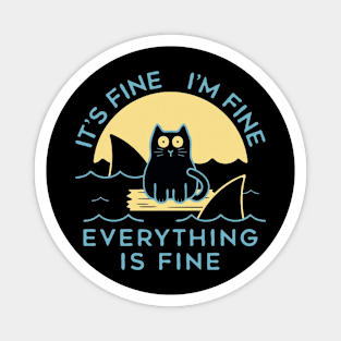 everything is fine Magnet